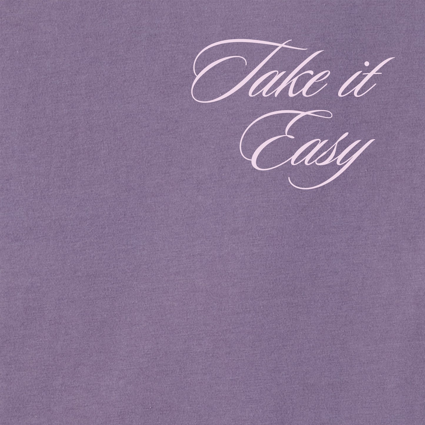 Women's Take it Easy Keep it Simple Short Sleeve Crusher Tee