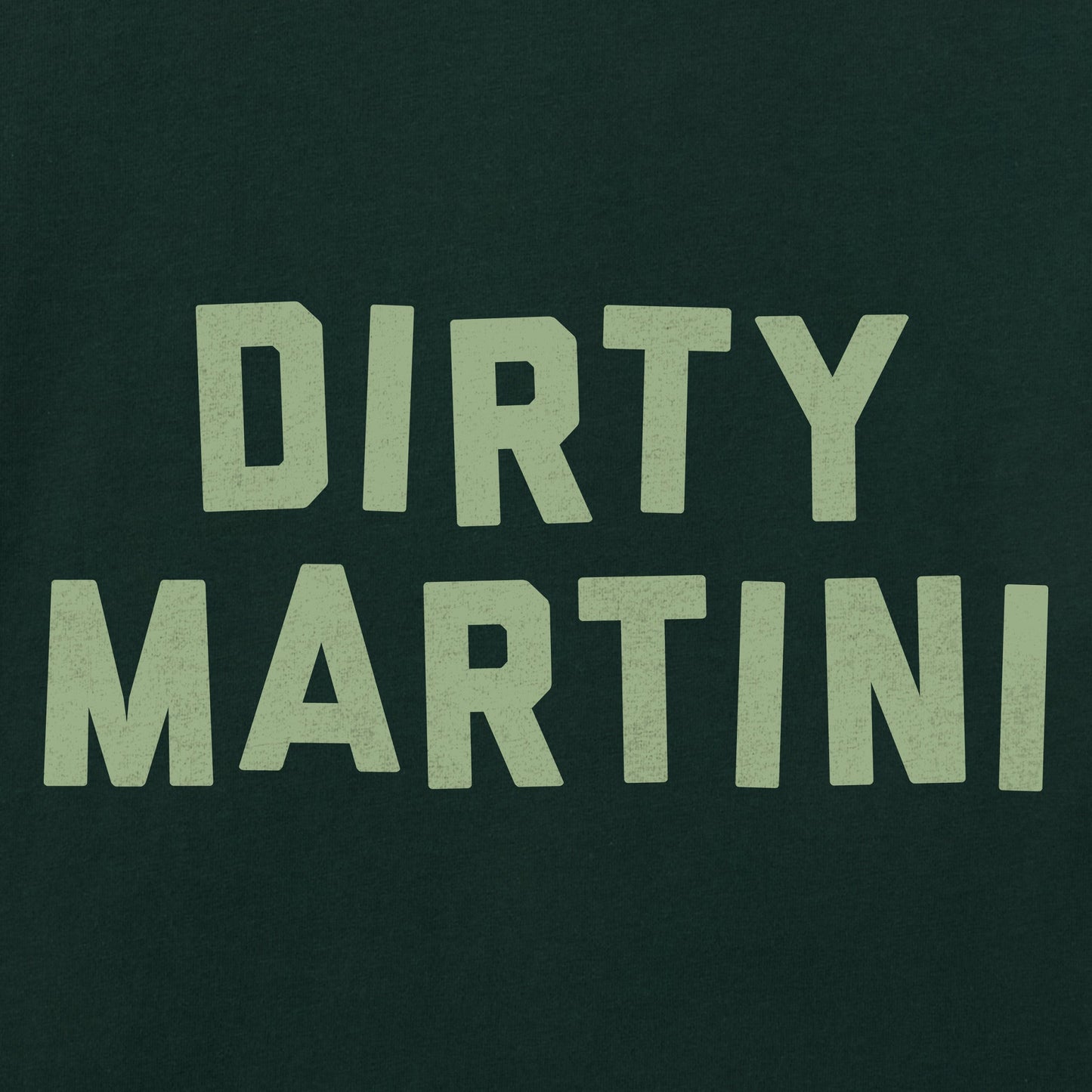 Men's Dirty Martini Simple Short Sleeve Crusher Tee