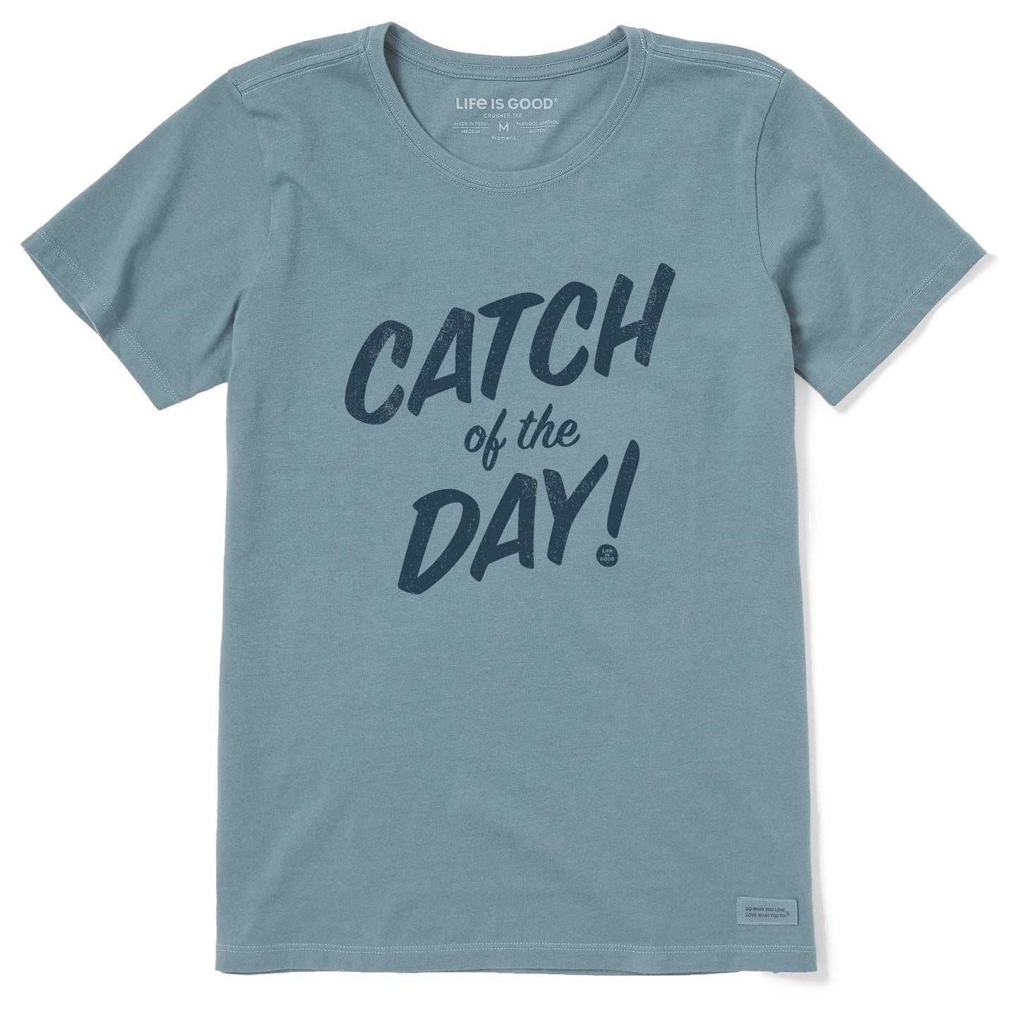 Women's Catch of the Day Short Sleeve Crusher Tee