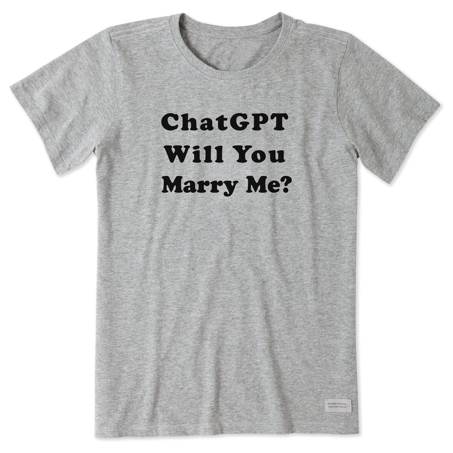 Women's ChatGPT Will You Marry Me Short Sleeve Crusher Tee