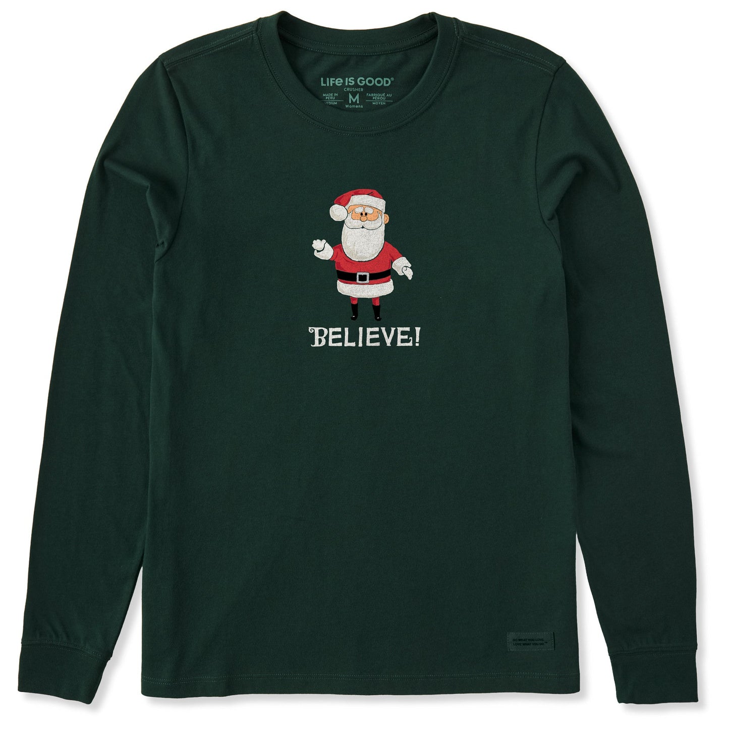 Women's Believe in Santa Long Sleeve Crusher Tee