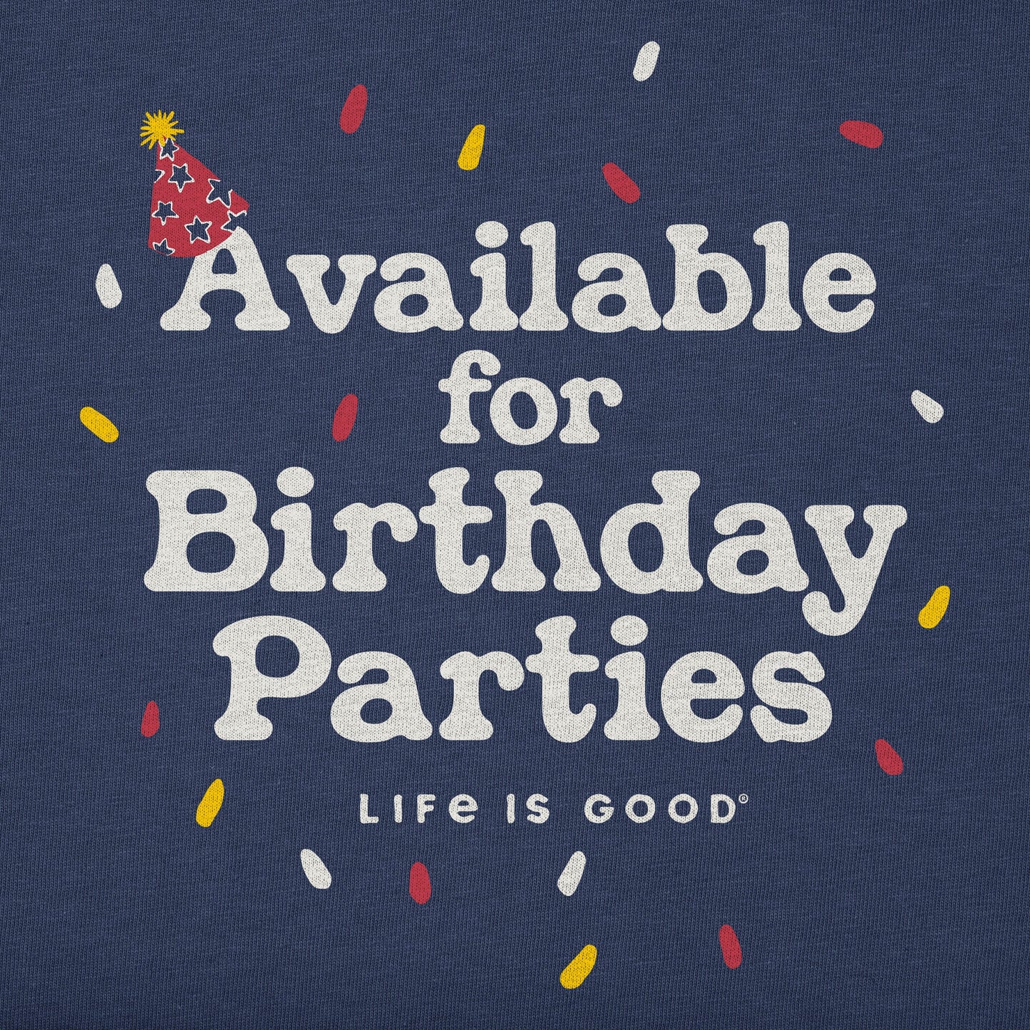 Men's Available for Birthday Parties Short Sleeve Tee