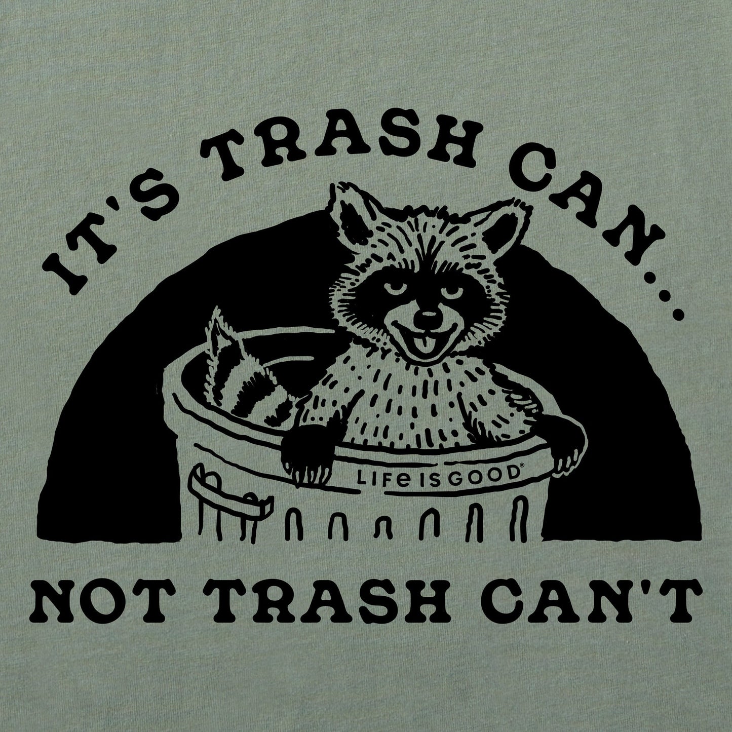 Men's IT's Trash Can Not Trash Can't Short Sleeve Tee