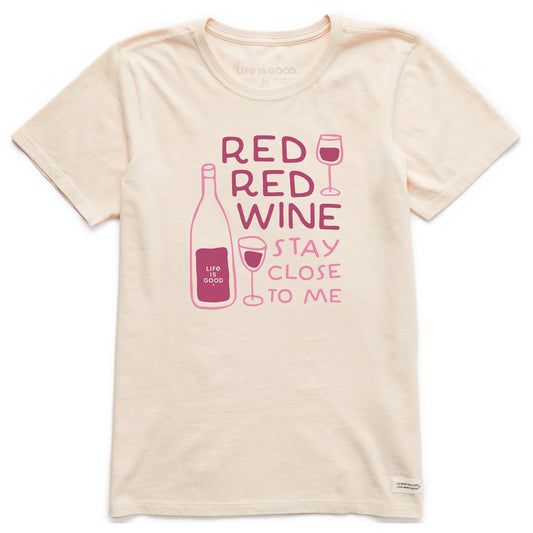 Women's Red Red Wine Stay Close to Me Short Sleeve Crusher Tee