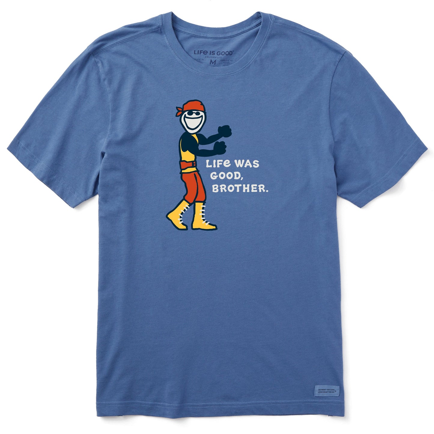 Men's Life Was Good, Brother Short Sleeve Crusher Tee