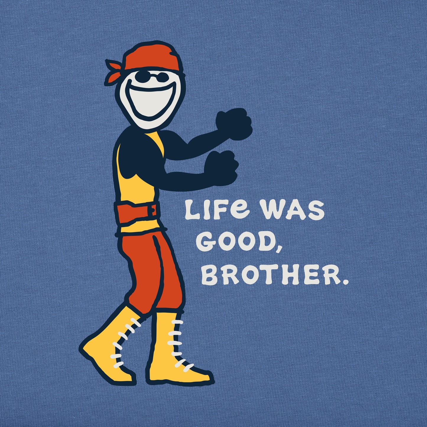 Men's Life Was Good, Brother Short Sleeve Crusher Tee