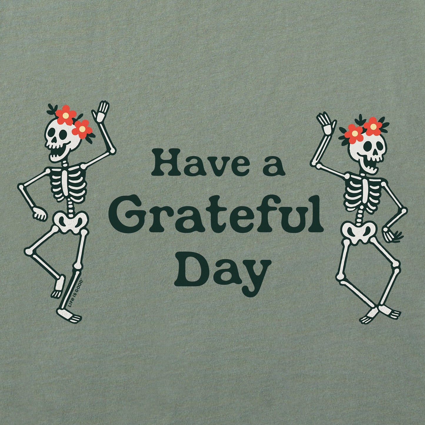 Men's Have a Grateful Day Dancing Skeletons Short Sleeve Tee
