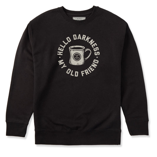 Adult Unisex Hello Darkness My Old Friend Every Wear Crew Sweatshirt