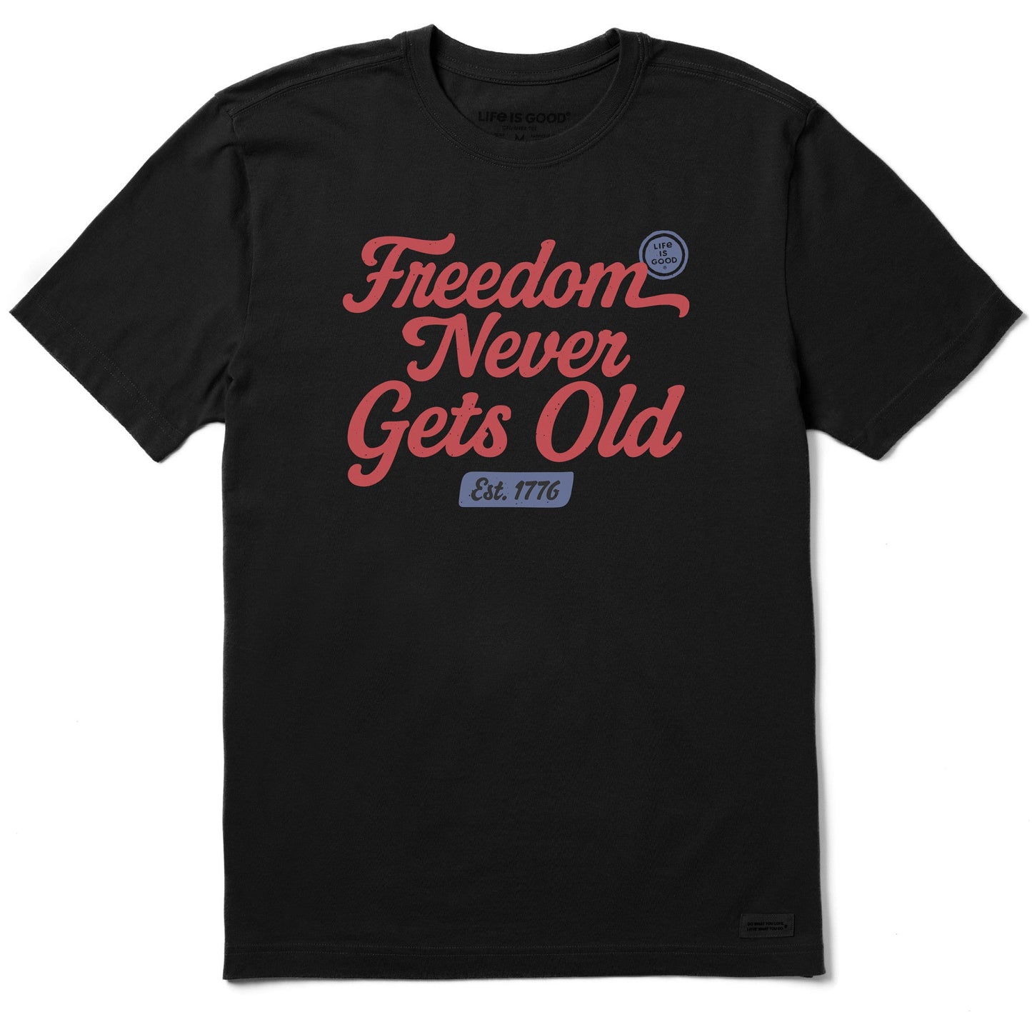 Men's Freedom Never Gets Old Short Sleeve Tee