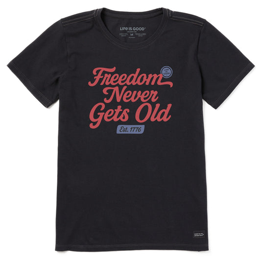 Women's Freedom Never Gets Old Short Sleeve Tee