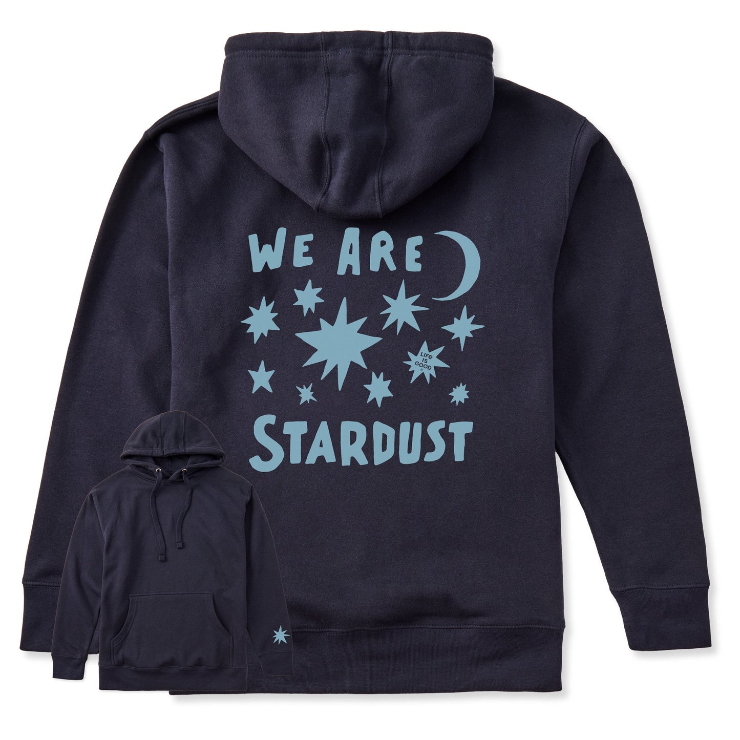 Adult Unisex Bold We Are Stardust Every Wear Hoodie Sweatshirt