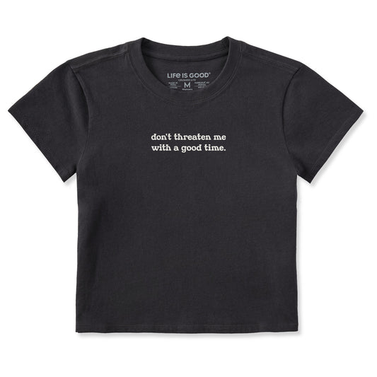 Women's Don't Threaten Me Crusher-LITE Shrunken Tee