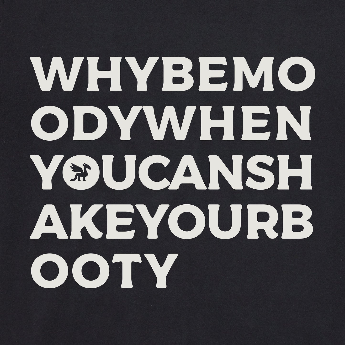 Men's Bert's Booty Short Sleeve Crusher Tee