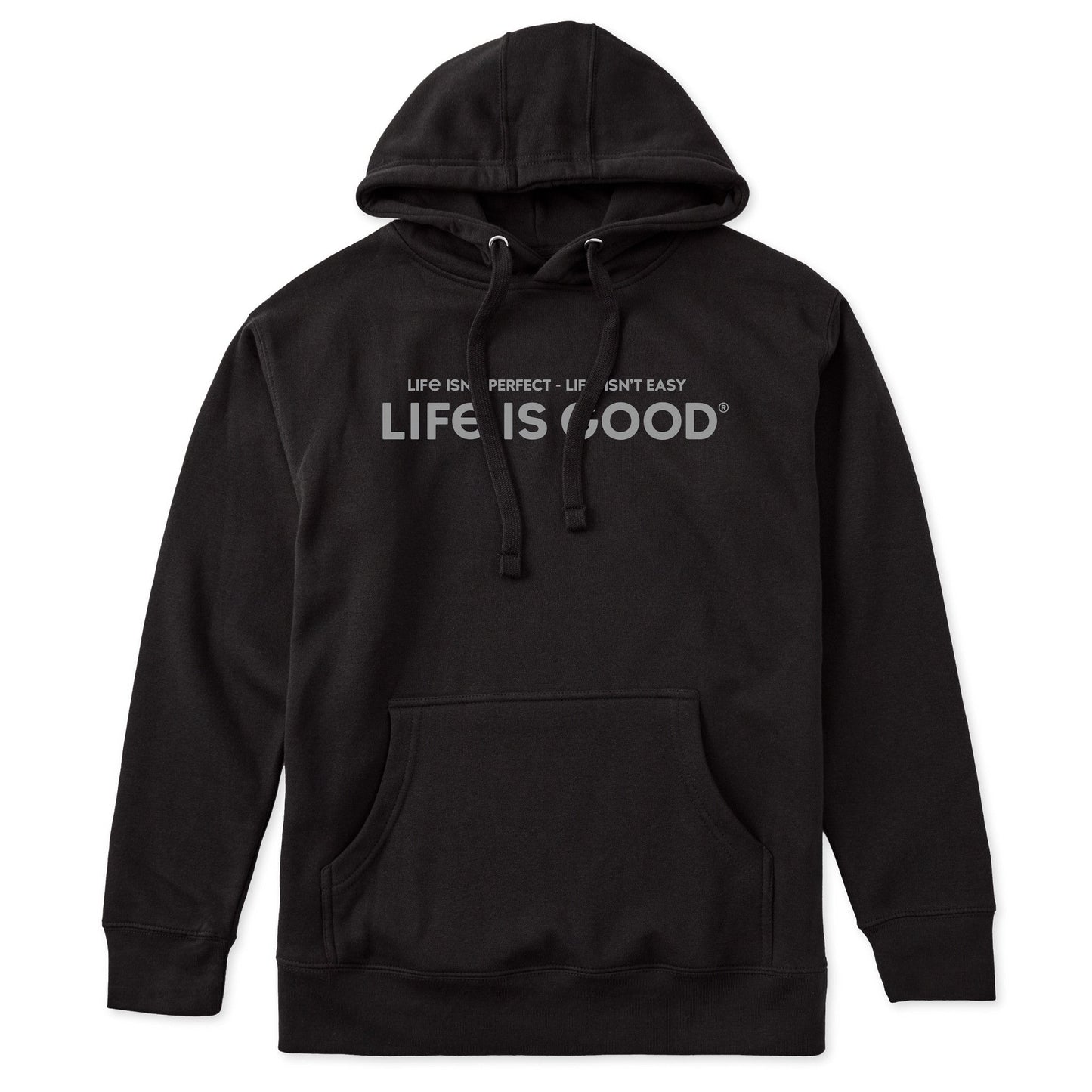 Adult Unisex Life Isn't Perfect, Life Isn't Easy Every Wear Hoodie Sweatshirt