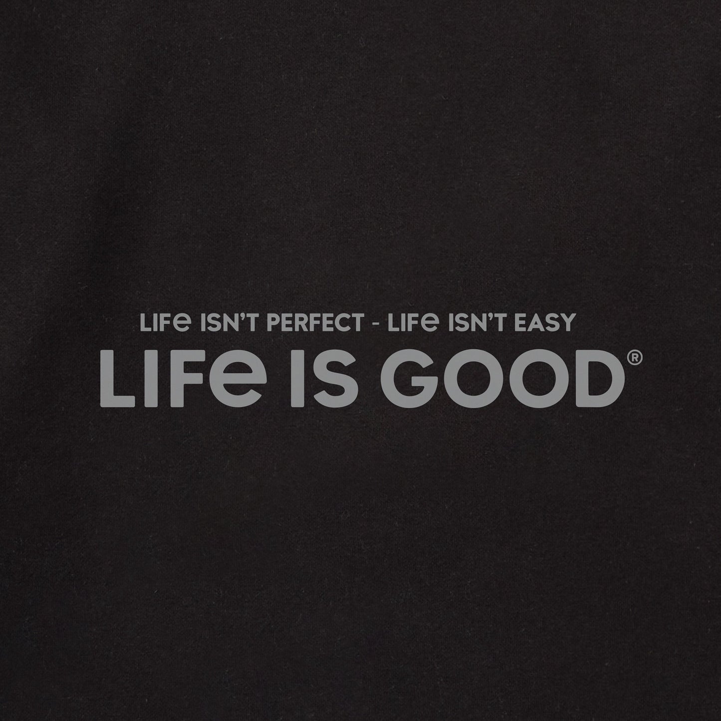 Adult Unisex Life Isn't Perfect, Life Isn't Easy Every Wear Hoodie Sweatshirt