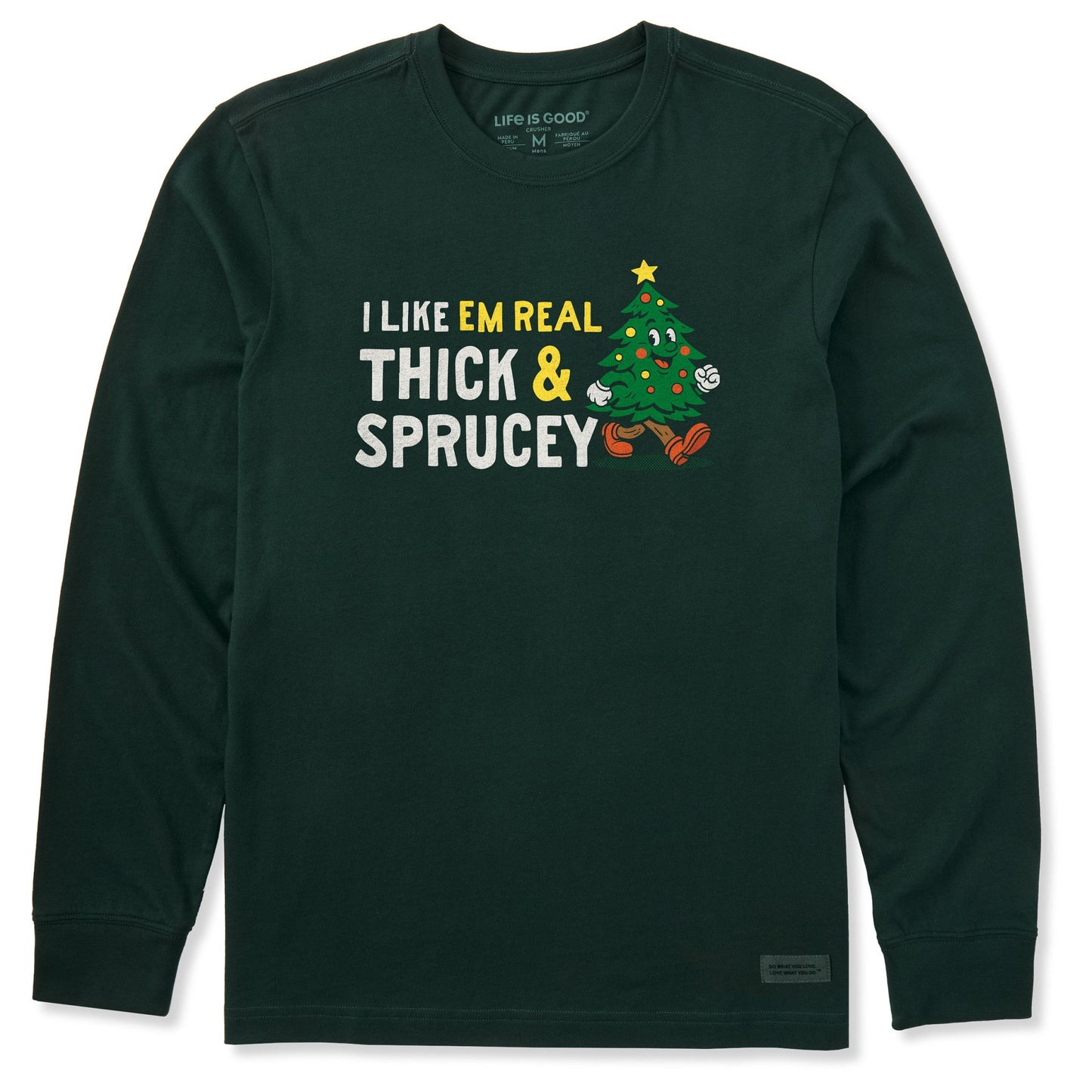 Men's Thick and Sprucey Long Sleeve Crusher Tee