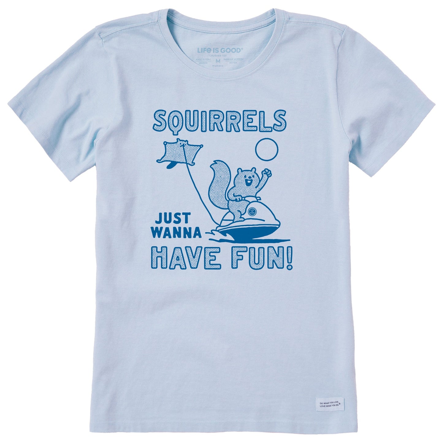 Women's Squirrels Just Wanna Have Fun Short Sleeve Crusher Tee