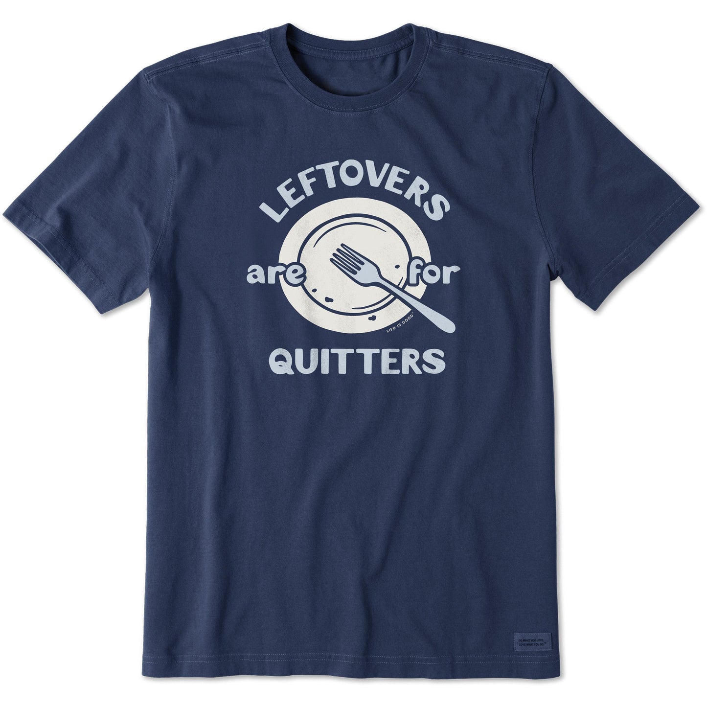 Men's Leftovers are for Quitters Plate Short Sleeve Crusher Tee