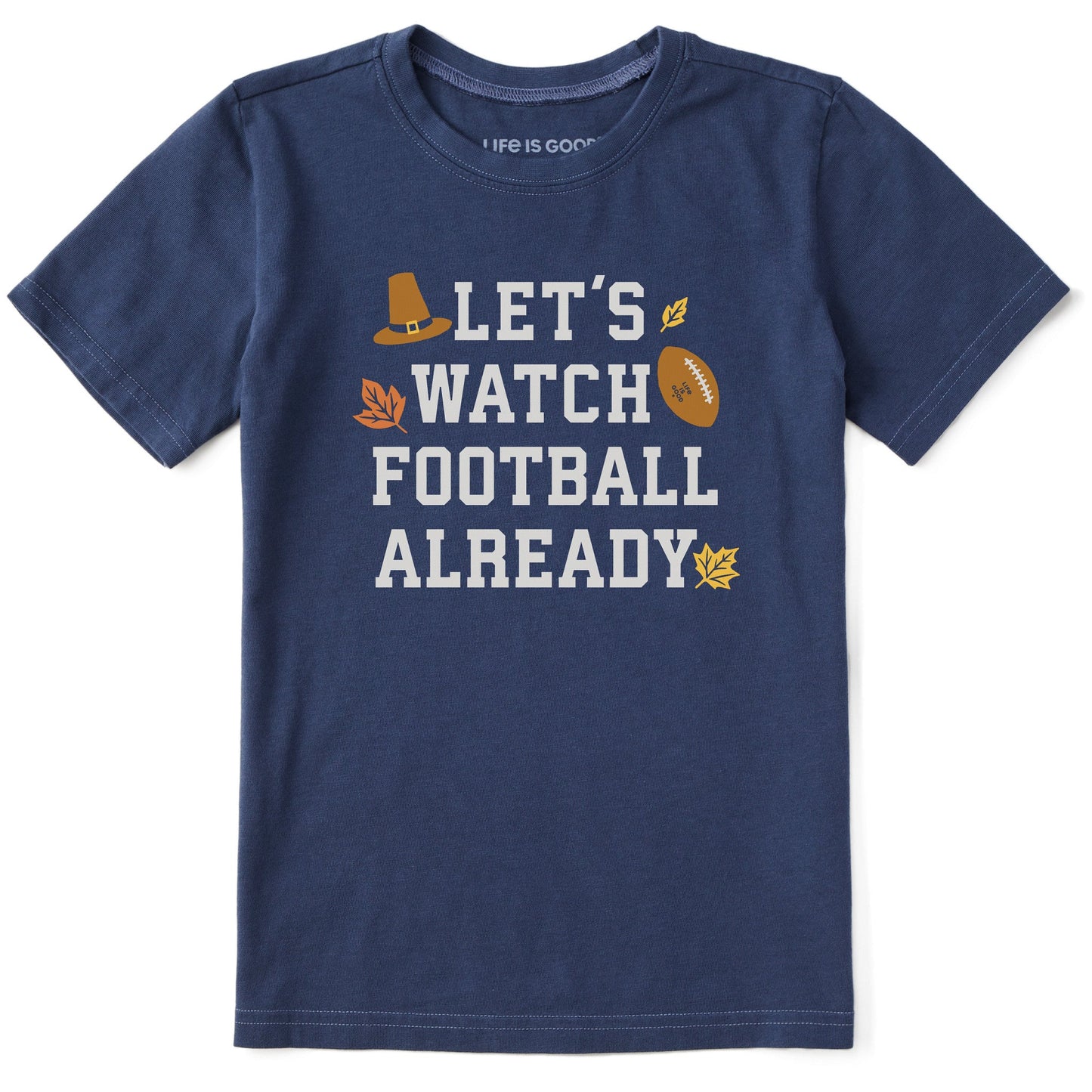 Kids Let's Watch Football Already Short Sleeve Crusher Tee
