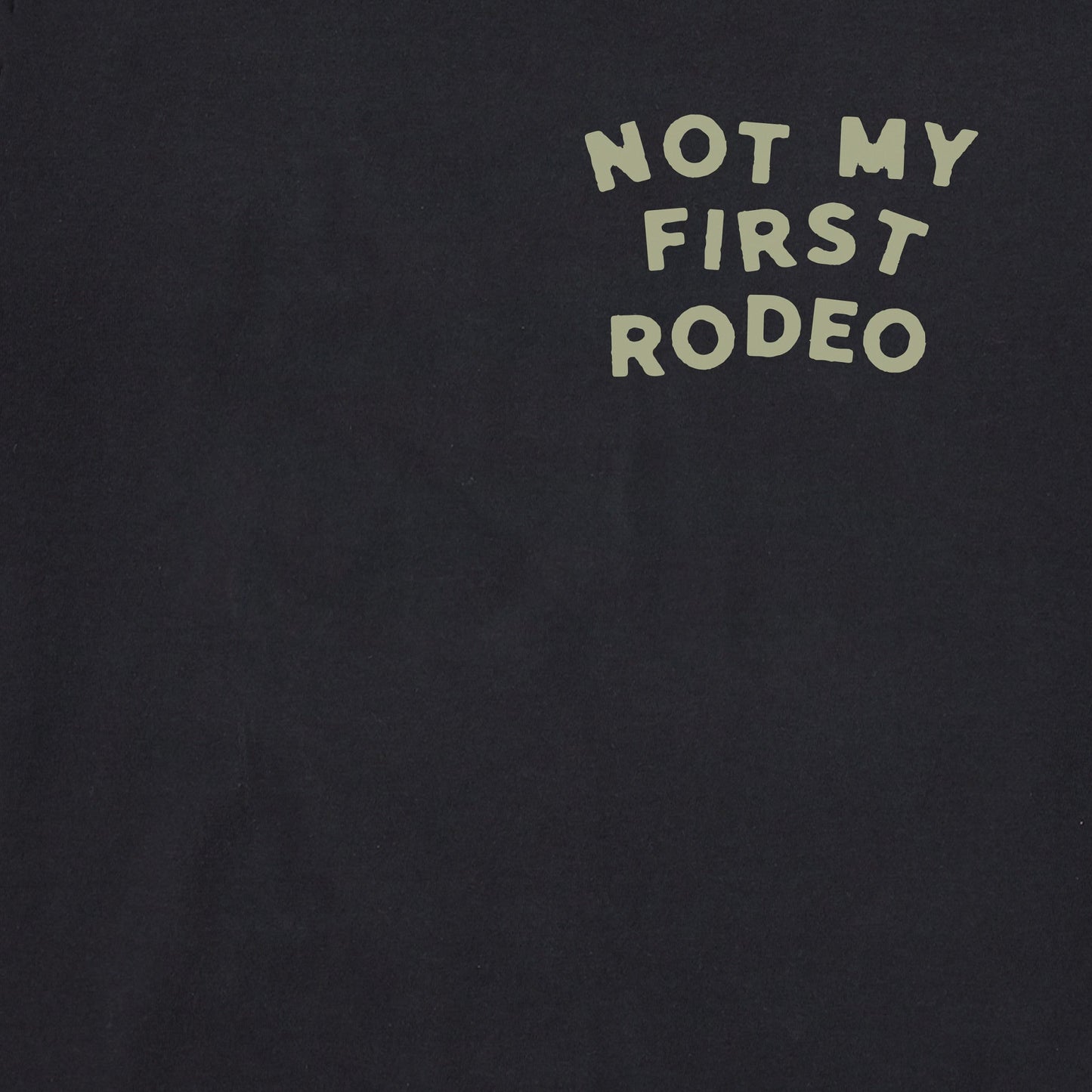 Men's Not My First Rodeo Skeleton Short Sleeve Crusher Tee