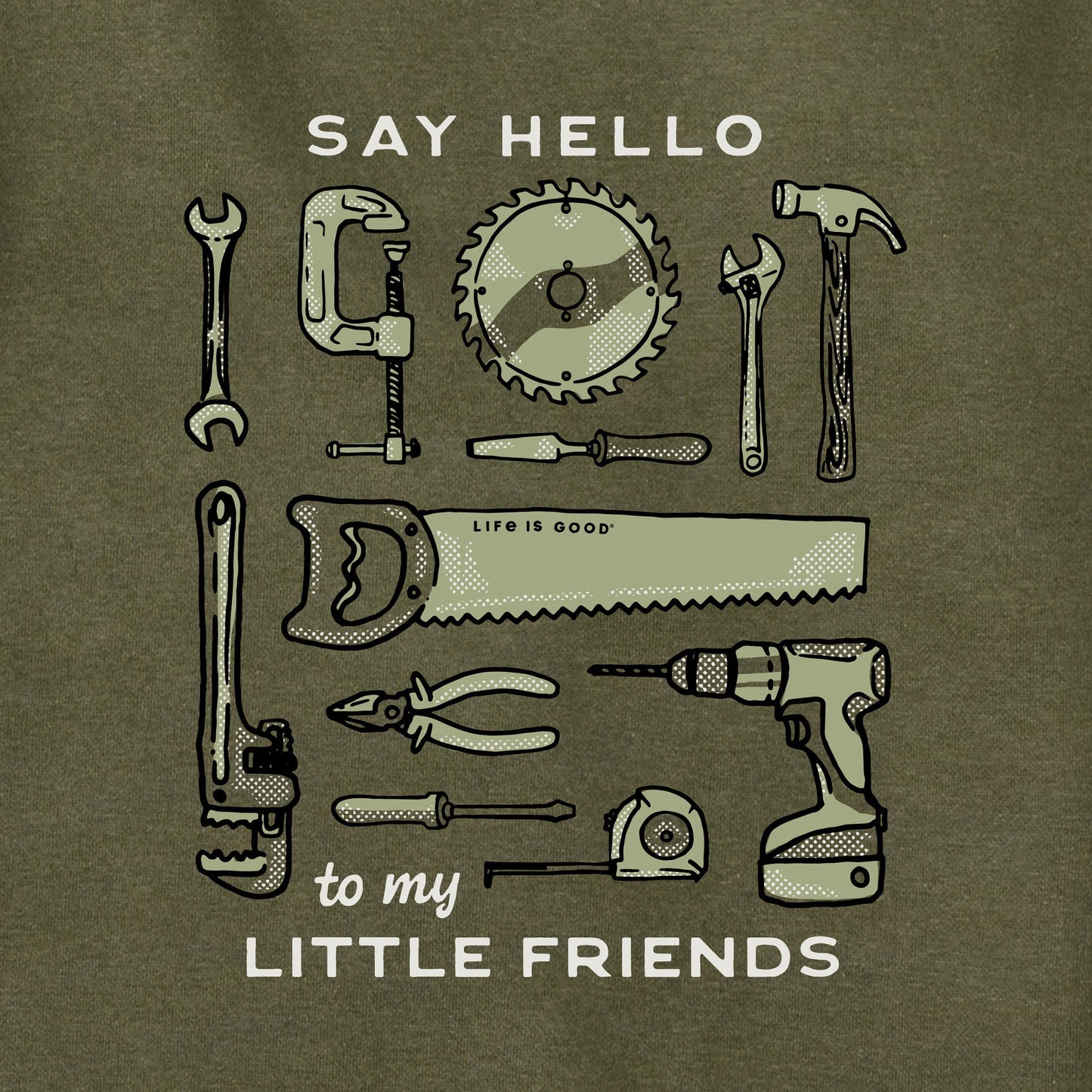 Adult Unisex Say Hello to My Little Friends Tools Every Wear Hoodie Sweatshirt