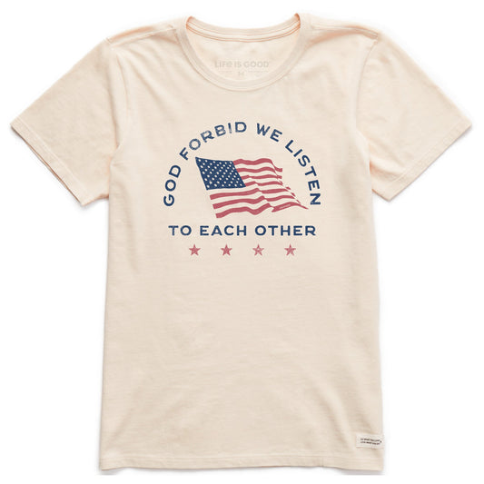 Women's God Forbid We Listen Short Sleeve Crusher Tee