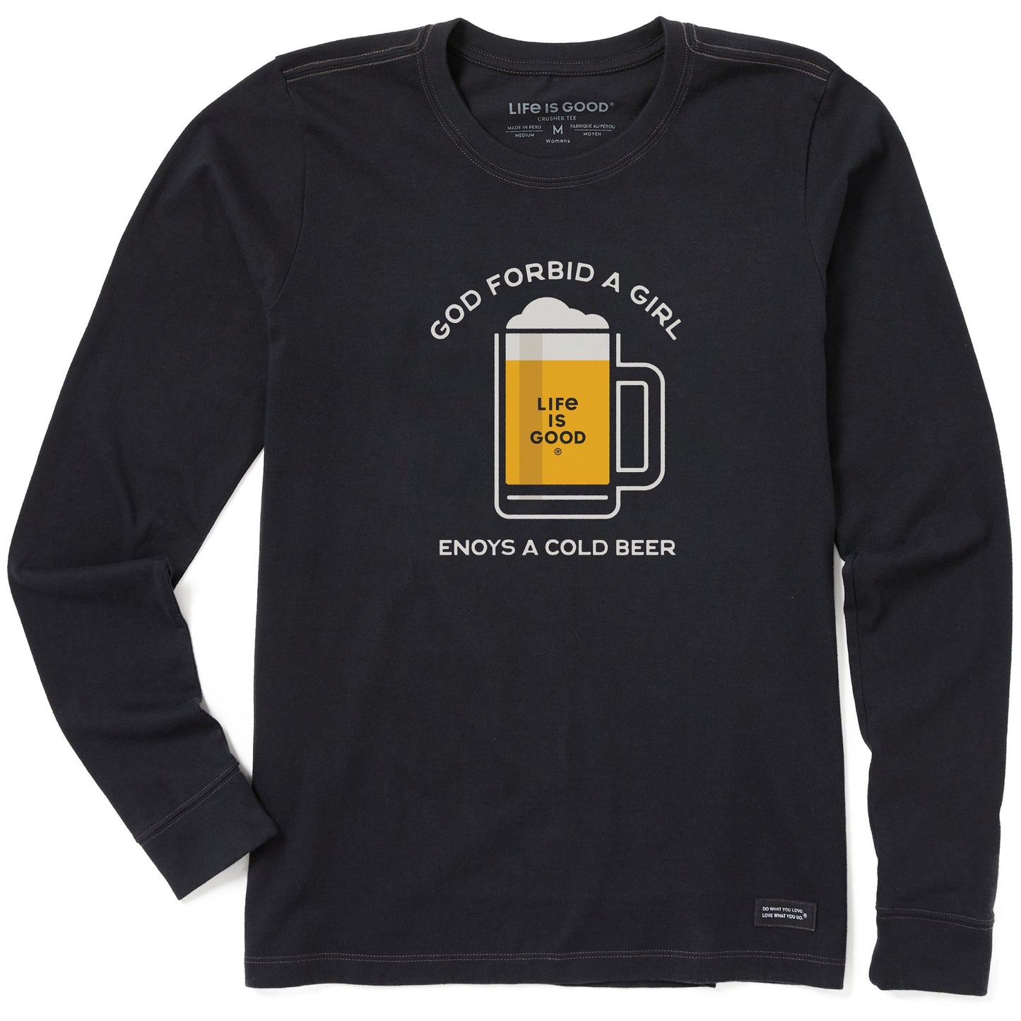 Women's God Forbid a Girl Enjoy a Cold Beer Long Sleeve Crusher Tee