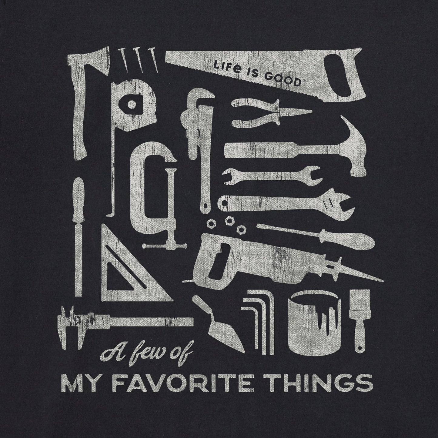 Men's A Few of My Favorite Tool Things Short Sleeve Crusher Tee