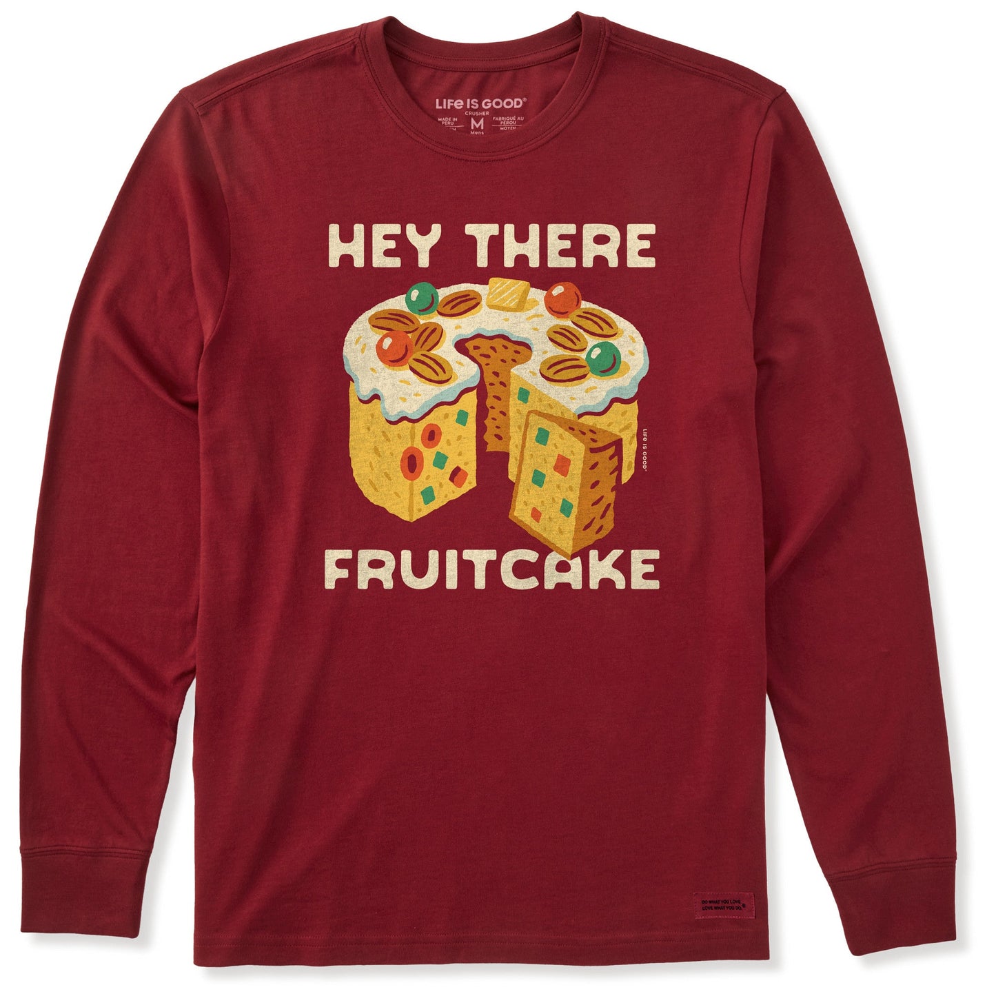 Men's Hey There Fruitcake Long Sleeve Crusher Tee