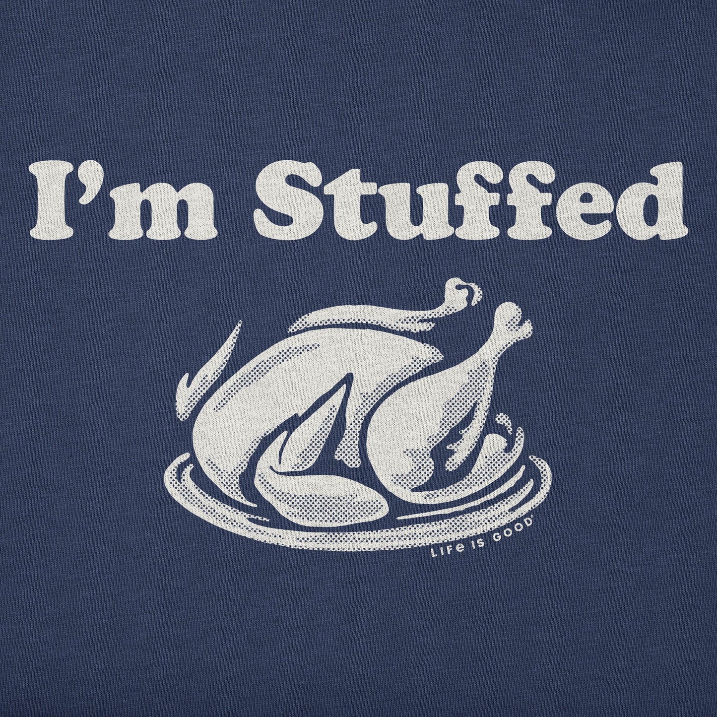 Men's I'm Stuffed Short Sleeve Crusher Tee
