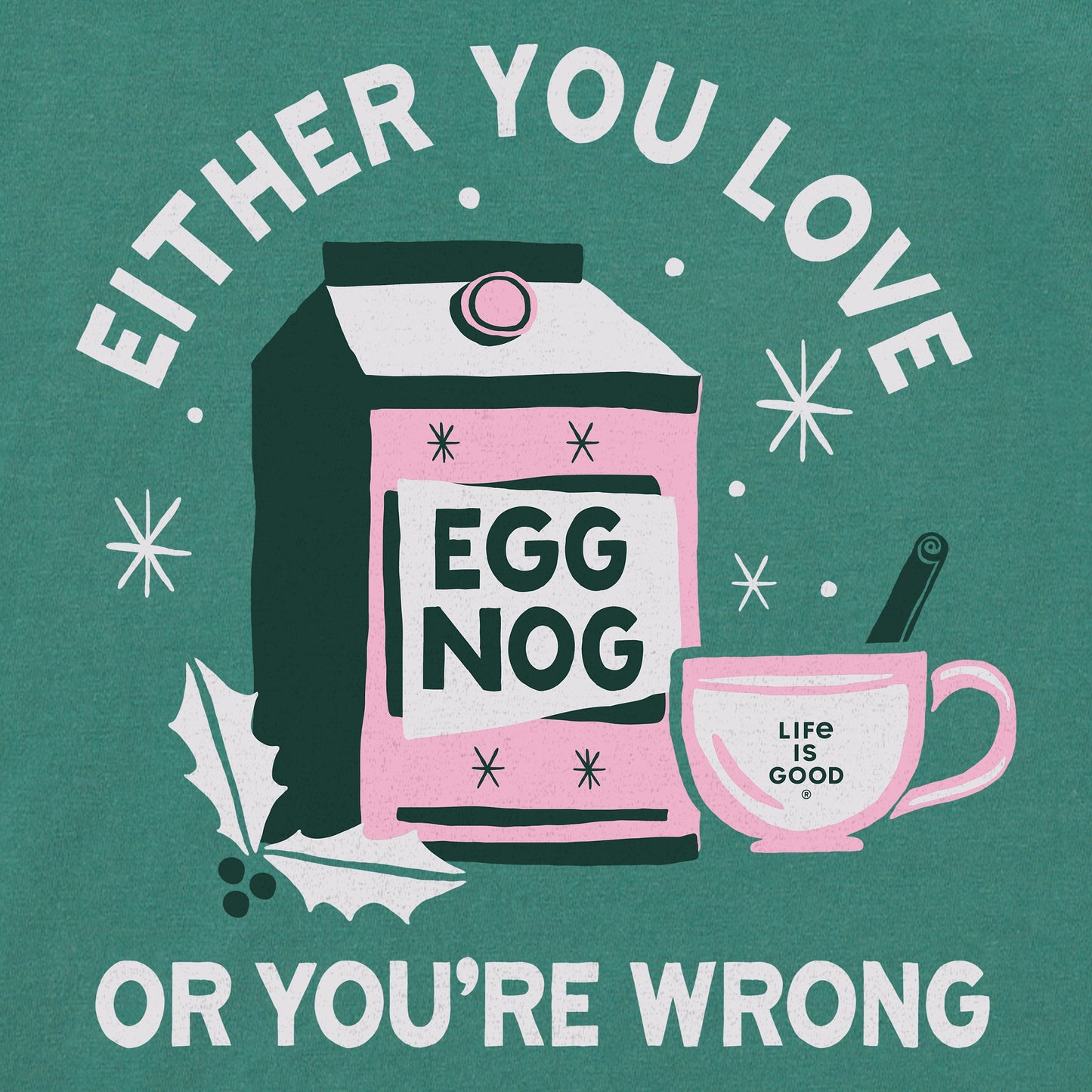 Women's Either You Love Eggnog Short Sleeve Crusher Tee