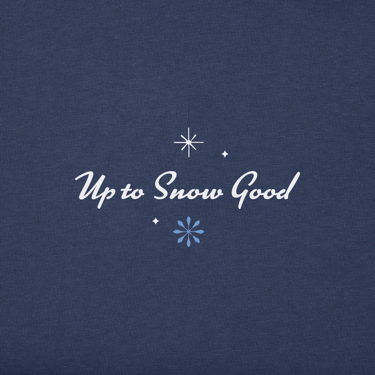 Women's Up to Snow Good Long Sleeve Crusher Tee