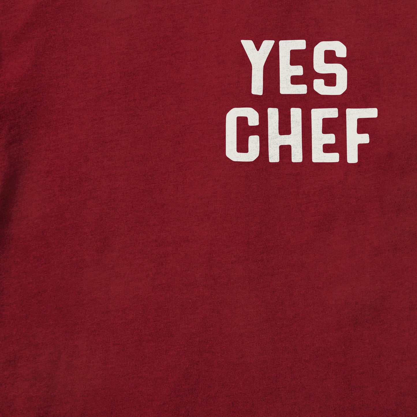 Men's Yes Chef Short Sleeve Crusher Tee