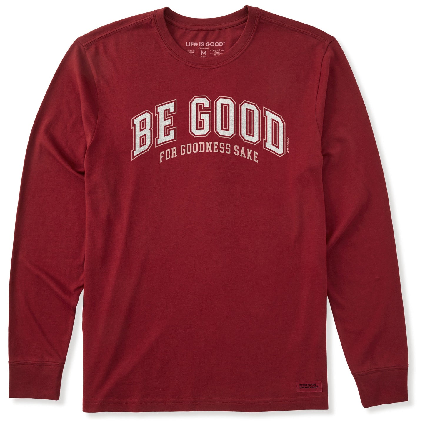 Men's Be Good For Goodness Sake Long Sleeve Crusher Tee
