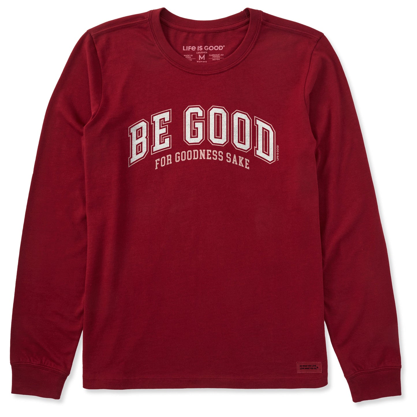 Women's Be Good For Goodness Sake Long Sleeve Crusher Tee