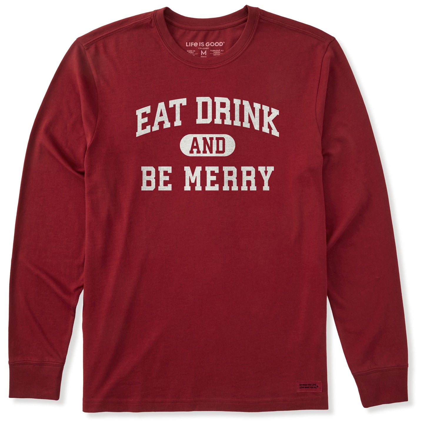 Men's Eat Drink and Be Merry Arch Long Sleeve Crusher Tee