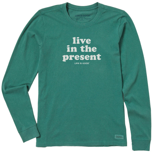 Women's Simply Live in the Present Long Sleeve Crusher Tee