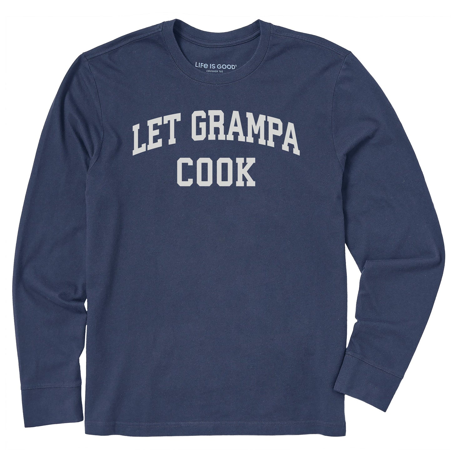 Men's Let Grampa Cook Arch Long Sleeve Crusher Tee