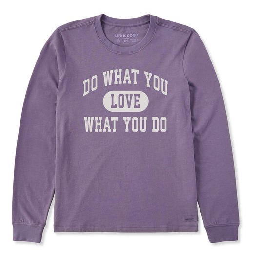 Women's Do What You Love Arch Long Sleeve Crusher Tee