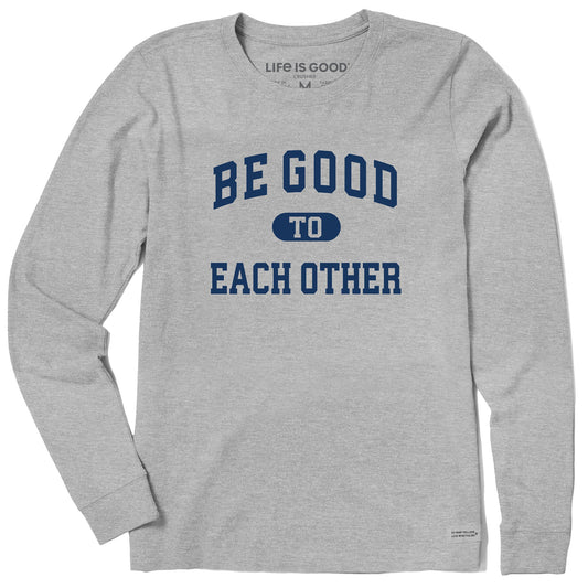 Women's Be Good to Each Other Arch Long Sleeve Crusher Tee