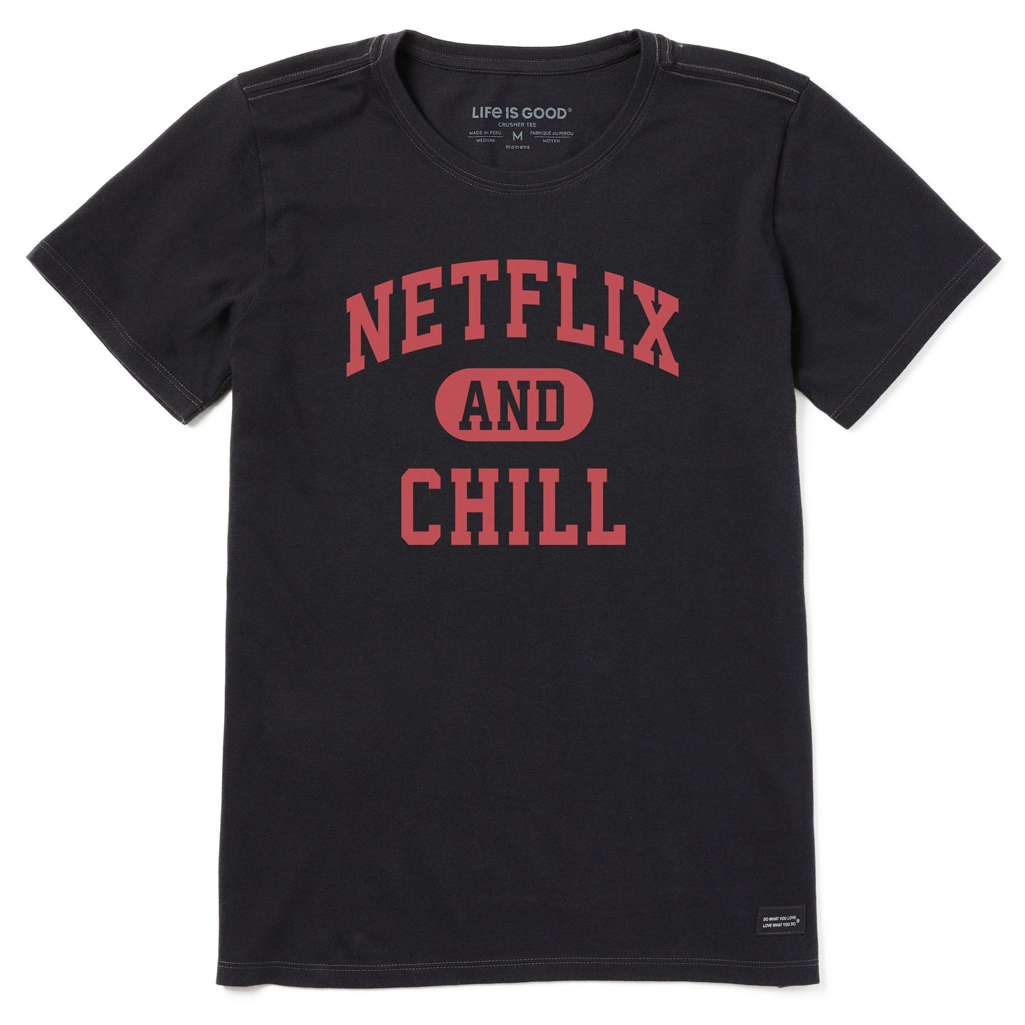 Women's Netflix and Chill Arch Short Sleeve Crusher Tee