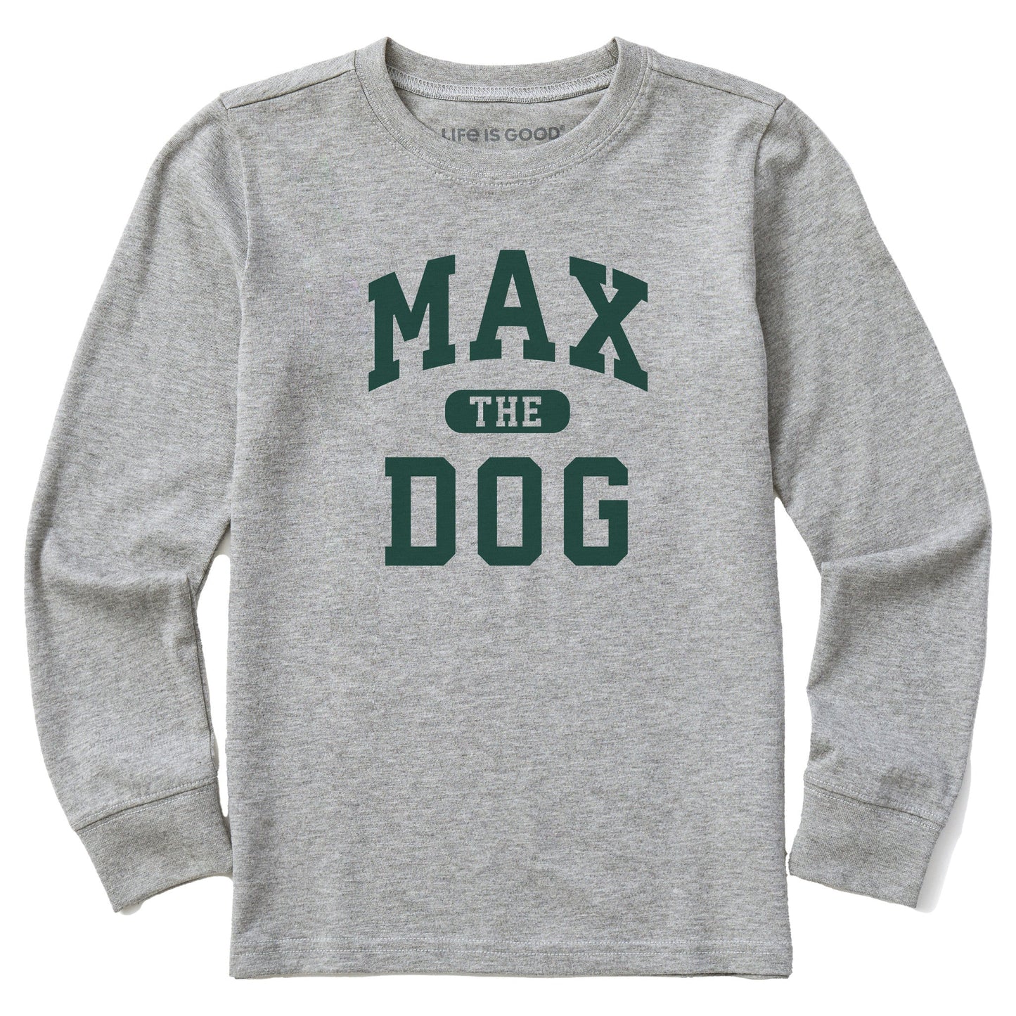 Kids Max the Dog Arch Long Sleeve Crusher Tee