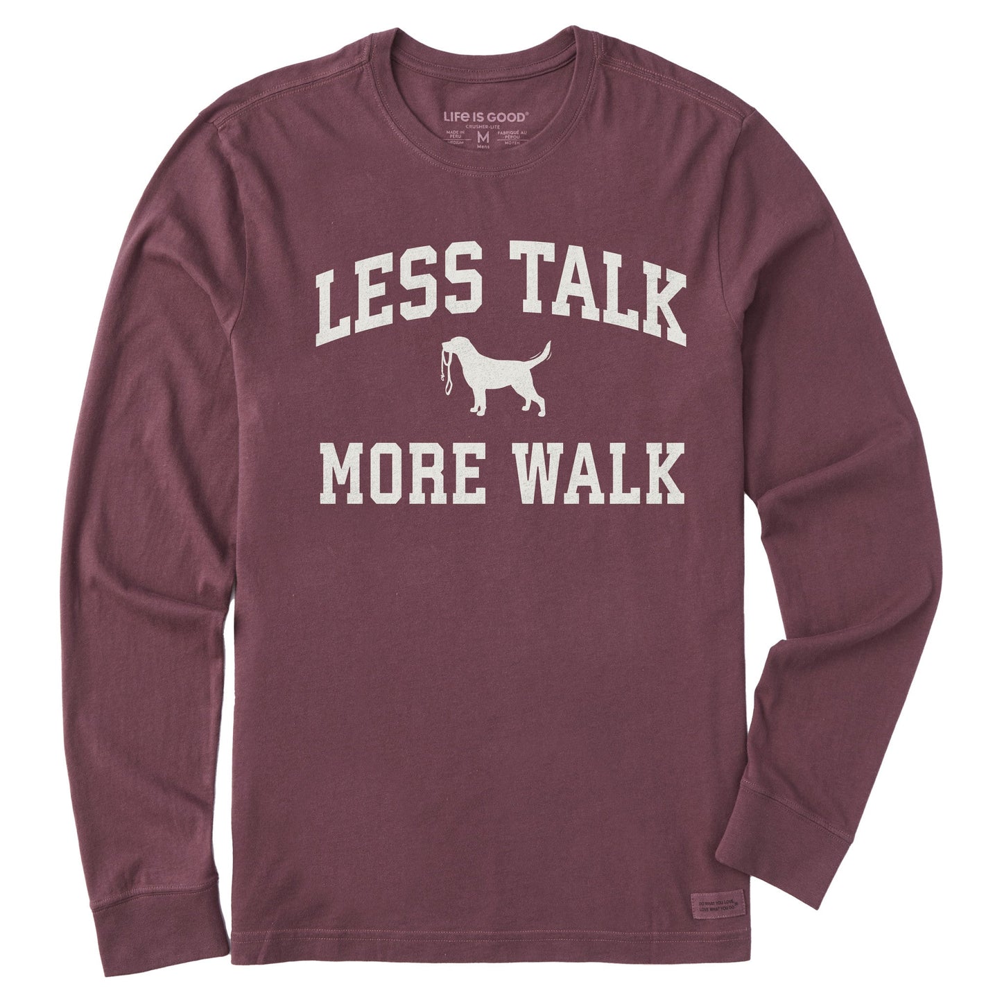 Men's Less Talk More Walk Arch Long Sleeve Crusher Tee