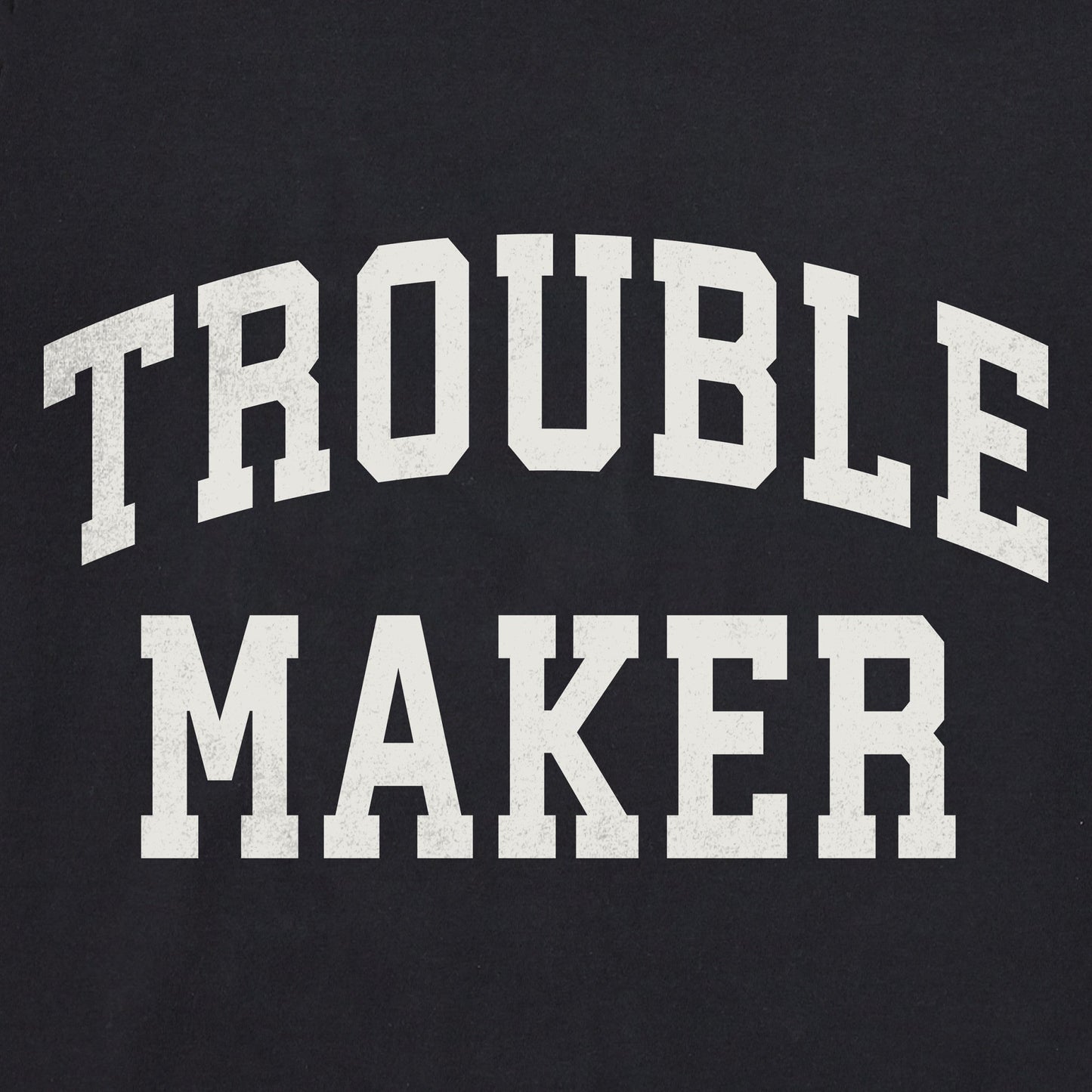 Men's Trouble Maker Arch Short Sleeve Crusher Tee