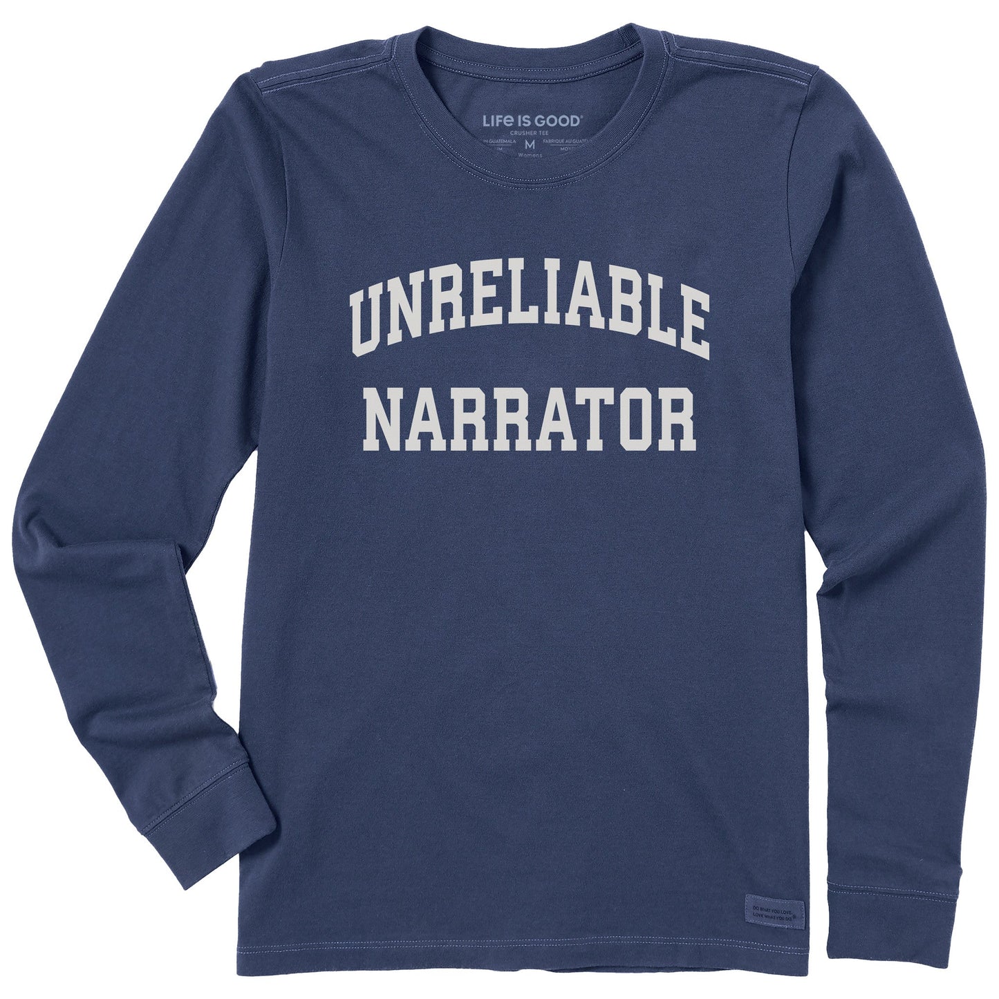 Women's Unreliable Narrator Arch Long Sleeve Crusher Tee