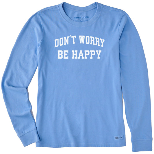 Women's Don't Worry Be Happy Arch Long Sleeve Crusher Tee