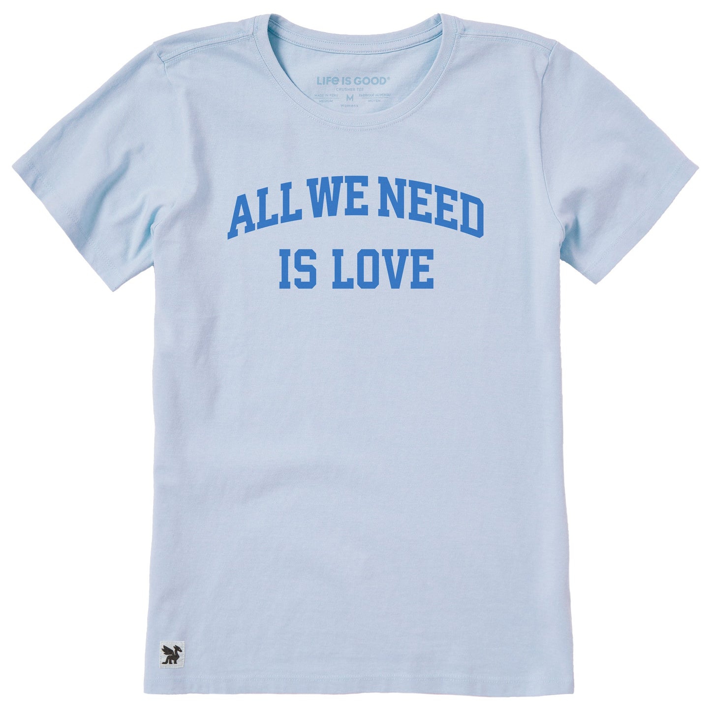Women's All We Need is Love Arch Short Sleeve Crusher Tee