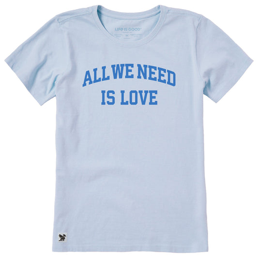 Women's All We Need is Love Arch Short Sleeve Crusher Tee