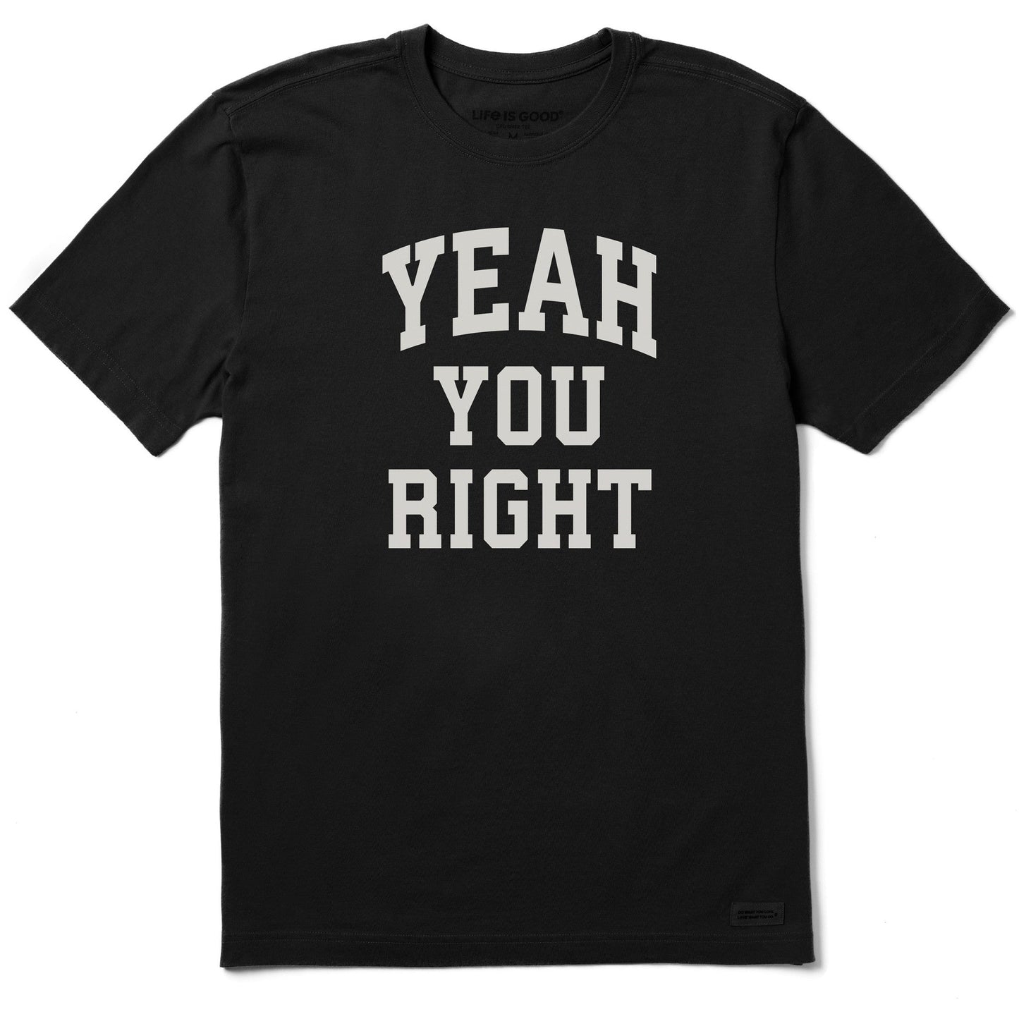 Men's Yeah You Right Arch Short Sleeve Crusher Tee