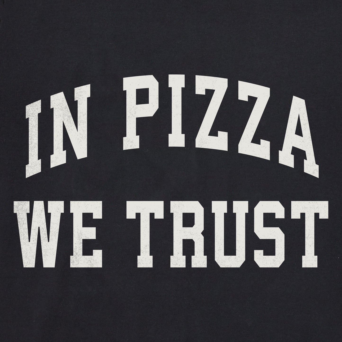 Women's In Pizza We Trust Arch Simply True Fleece Hoodie